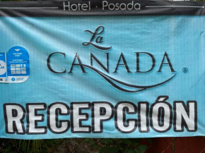 Hotel la Posada Cañada